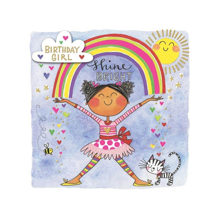  a Happy Birthday Card with Birthday Girl Shine Bright & Rainbow Design