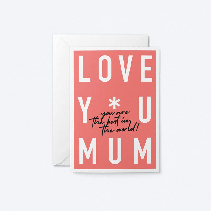 Love You Mum Greeting Card