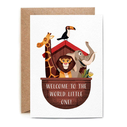 image of a greetings card with envelope. The card shows an ark like boat with a frinednly looking group of illustrated animals in including lion, girafe, elephant and toucan and on the base of the ark are the words' welcome to the world little one'. Its a new baby card